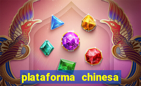 plataforma chinesa do tigrinho